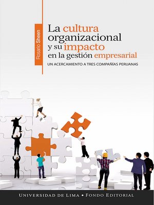 cover image of La cultura organizacional y su impacto en la gestión empresarial